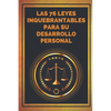 Las 76 Leyes Inquebrantables Para Su Desarrollo Personal: Encuentra tu MOTIVACION - Paperback