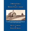 A Myers Family of Monroe County, Indiana - Paperback