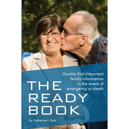 The Ready Book: A simple, important tool to help you find family information in an emergency - Paperback