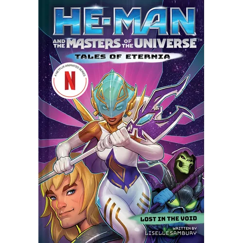 He-Man and the Masters of the Universe: Lost in the Void (Tales of Eternia Book 3) - Hardcover
