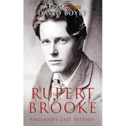Rupert Brooke: England's Last Patriot - Paperback