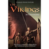 The Vikings in Greenland: The History of the Norse Expeditions and Settlements across Greenland - Paperback