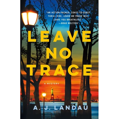 Leave No Trace: A National Parks Thriller - Hardcover