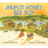 Jhupli's Honey Bee Box - Hardcover