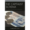 The Capitalist Schema: Time, Money, and the Culture of Abstraction - Paperback