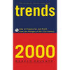 Trends 2000: How to Prepare for and Profit from the Changes of the 21st Century - Hardcover