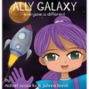 Ally Galaxy: Everyone is Different - Hardcover