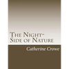 The Night-Side of Nature - Paperback