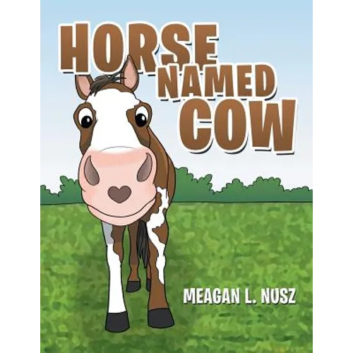 Horse Named Cow - Paperback