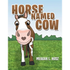 Horse Named Cow - Paperback