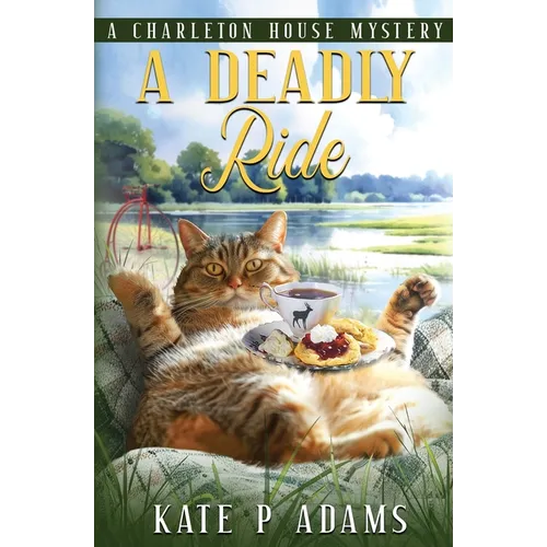 A Deadly Ride (A Charleton House Mystery Book 4) - Paperback