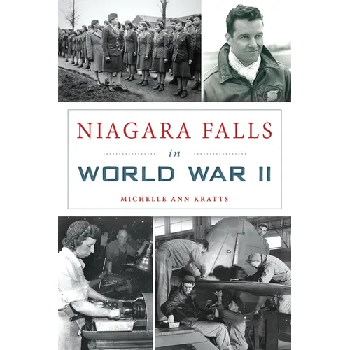 Niagara Falls in World War II - Paperback