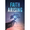 Faith Arising - Paperback