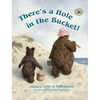 There's a Hole in the Bucket! - Hardcover