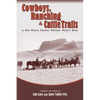 Cowboys, Ranching & Cattle Trails: A New Mexico Federal Writers' Project Book - Paperback