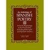 An Anthology of Spanish Poetry: From the Beginnings to the Present Day, Including Both Spain and Spanish America - Paperback