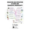 Evolution and Speciation in Fungi and Eukaryotic Biodiversity - Paperback
