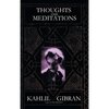 Thoughts and Meditations - Hardcover