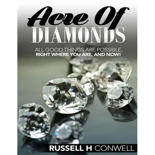 Acre of Diamonds: The Russell Conwell Story - Paperback