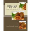 Seitan and Beyond: Gluten and Soy-Based Meat Analogues for the Ethical Gourmet - Paperback