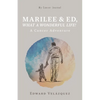 Marilee & Ed, What a Wonderful Life!: A Cancer Adventure - Paperback