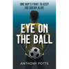 Eye on the Ball - Paperback