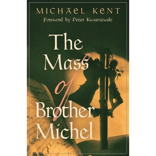 The Mass of Brother Michel - Paperback