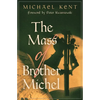 The Mass of Brother Michel - Paperback