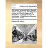 The History of Several of the Spanish Nobility Now Living, Viz. the Marquis of Lemos, and Donna Eleanora of Monteleon. of Donna Oreansa of Ventimiglia - Paperback