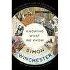 Knowing What We Know: The Transmission of Knowledge: From Ancient Wisdom to Modern Magic - Paperback