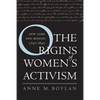 The Origins of Women's Activism: New York and Boston, 1797-1840 - Paperback