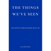 The Things We've Seen - Paperback