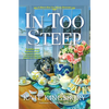 In Too Steep - Hardcover