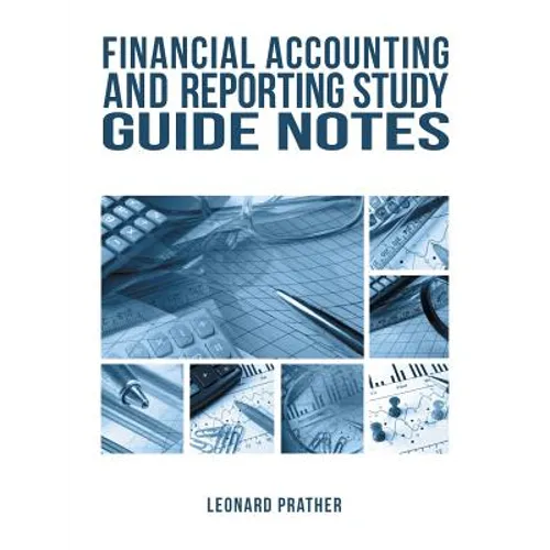 Financial Accounting and Reporting Study Guide Notes - Paperback