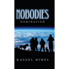 Nobodies: Domination - Hardcover