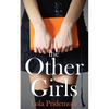 The Other Girls: A Young Adult Paranormal Novel about a Witch, a Ghost and a Mystery - Paperback