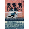 Running For Hope: A novel by the John Hope Franklin Young Scholars with illustrations from the autobiography of John Hope Franklin - Paperback