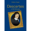 Descartes in 60 Minutes: Great Thinkers in 60 Minutes - Paperback
