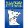Minnesota State Parks: A Camper's Guide - Paperback