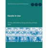 Karate in Use: Bunkai, Self-Defence & Kyusho Jitsu - Paperback