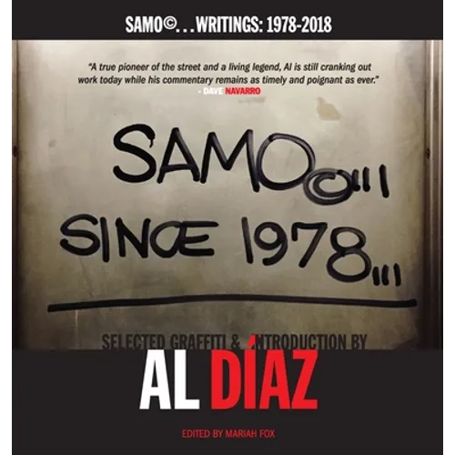 SAMO(c)...SINCE 1978: SAMO(c)...Writings: 1978-2018 - Hardcover