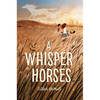 Whisper of Horses - Paperback