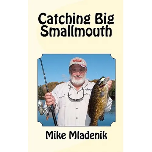Catching Big Smallmouth - Paperback