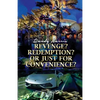 Revenge? Redemption? Or Just for Convenience? - Paperback