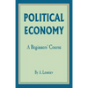 Political Economy: A Beginner's Course - Paperback