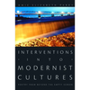 Interventions Into Modernist Cultures: Poetry from Beyond the Empty Screen - Paperback
