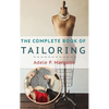 The Complete Book of Tailoring - Hardcover