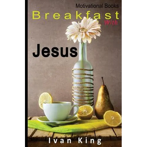 Motivational Books: Breakfast With Jesus [Motivational] - Paperback
