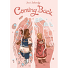 Coming Back: (A Graphic Novel) - Paperback