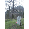 Spirits in the Field: An Appalachian Family History - Paperback